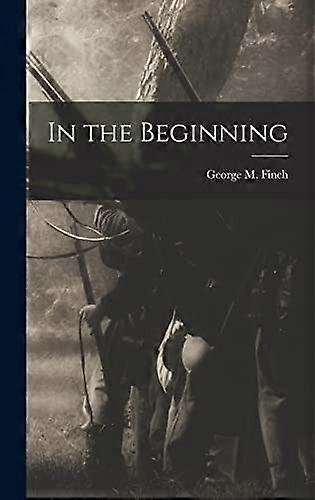 In the beginning