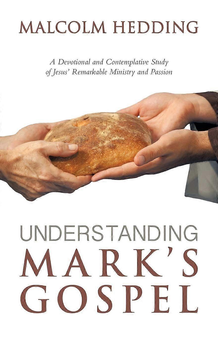 Understanding mark's gospel
