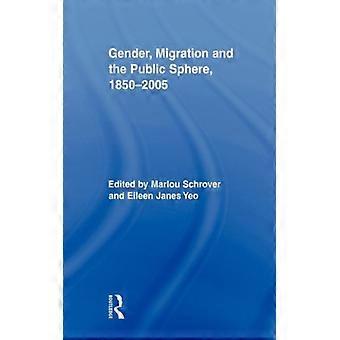 Gênero, Migração e a Esfera Pública 1850-2005 - Taylor & Francis Ltd - Brochura - Livro em Inglês - História