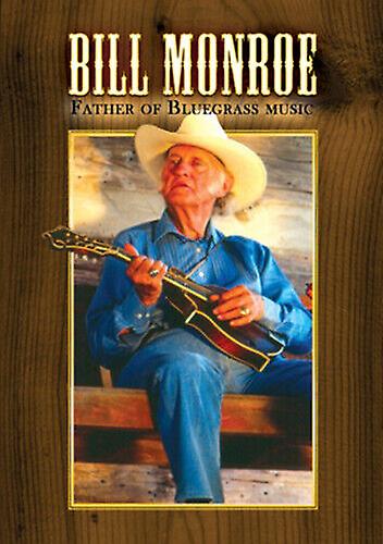 Bill Monroe Father of Bluegrass Music DVD (2008) Bill Monroe cert E - Region 2