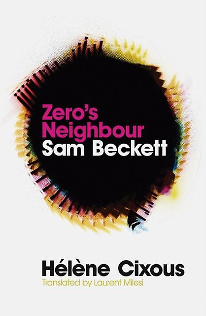 Zeros Neighbour by Helene Cixous Paperback Book