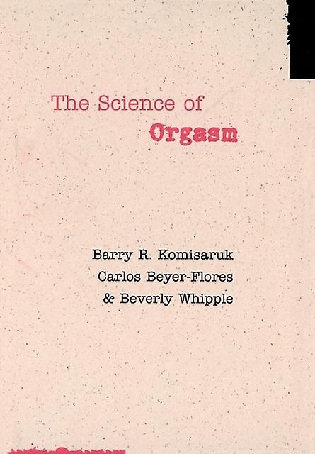 The Science Of Orgasm by Beverly Whipple Paperback Book