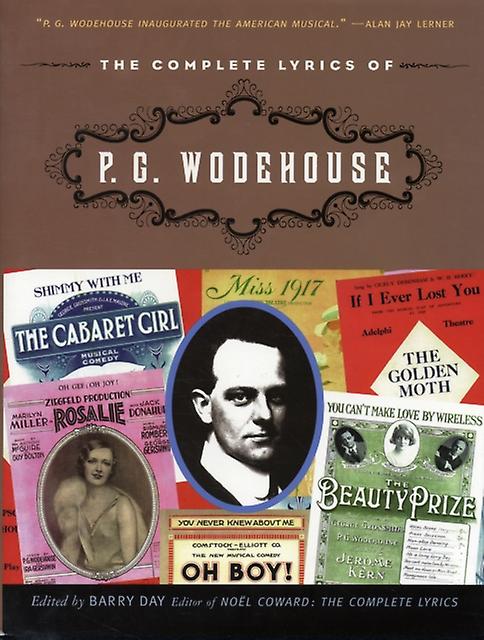The Complete Lyrics Of P. G. Wodehouse by Barry Day Paperback Book