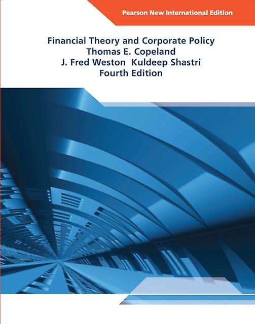 Financial Theory And Corporate Policy by Kuldeep Shastri Paperback