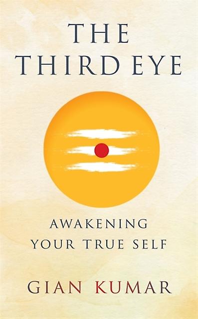 The Third Eye by Gian Kumar Paperback