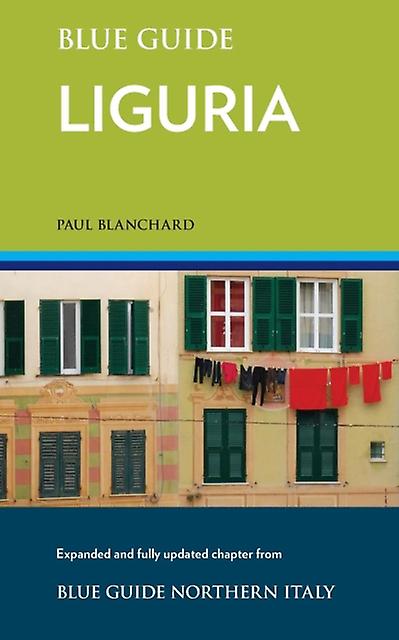 Blue Guide Liguria by Paul Blanchard Paperback Book