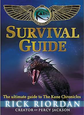 Survival Guide The Kane Chronicles - Rick Riordan