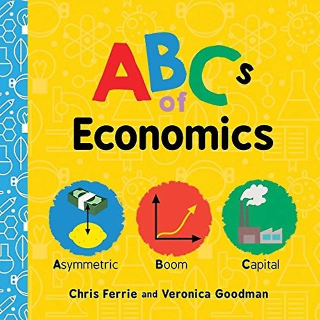 Abcs Of Economics by Veronica Goodman Paperback Book
