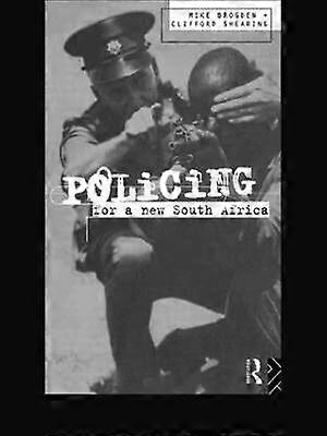Policing for a New South Africa