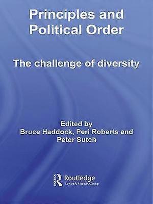 Principles and Political Order