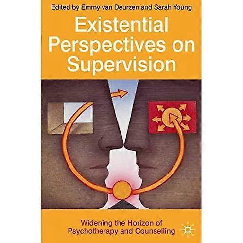 Existential Perspectives on Supervision