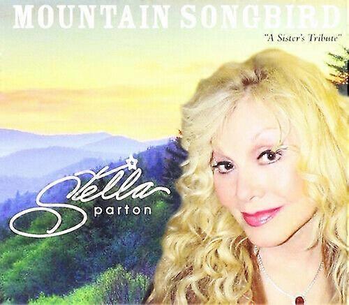Stella Parton Mountain Songbird A Sisters Tribute CD (2016)