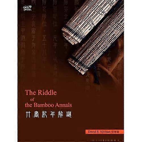 The Riddle of the Bamboo Annals
