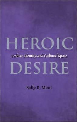 Heroic Desire