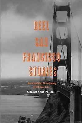 Reel San Francisco Geschichten