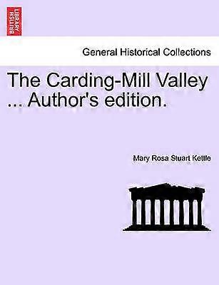The CardingMill Valley  Author's edition