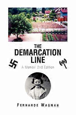 Demarkationslinjen: en memoar