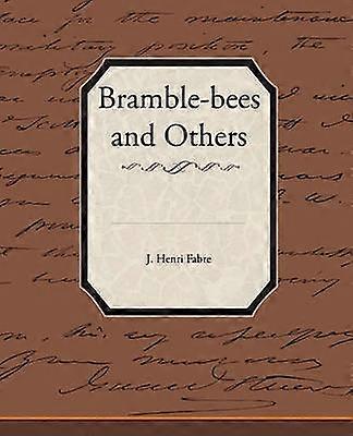 Bramblebees and Others