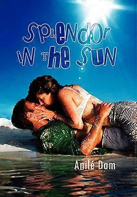 Splendeur au soleil
