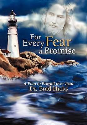 For Every Fear a Promise