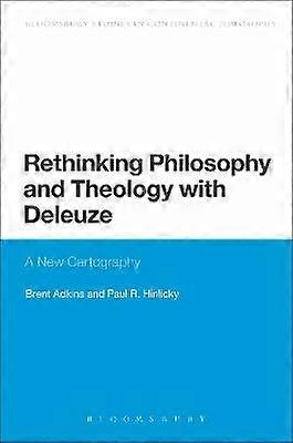 Rethinking Philosophy and Theology with Deleuze