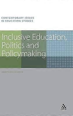 Inclusive Education Politics and Policymaking