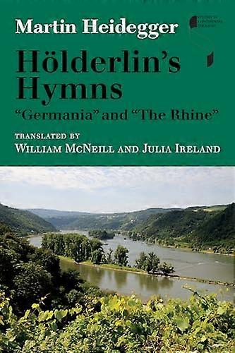 Hoelderlins Hymns Germania and The Rhine