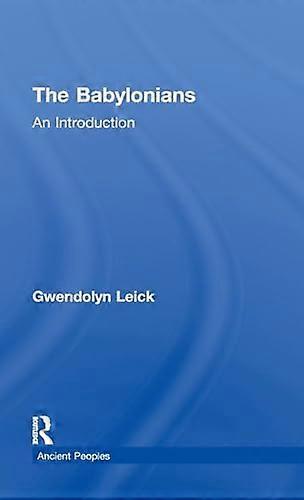 The Babylonians: An Introduction