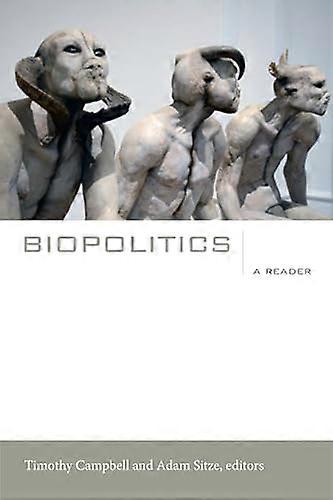 Biopolitics: A Reader