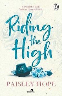 Riding The High - Paisley Hope
