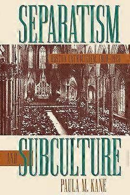 Separatism and Subculture