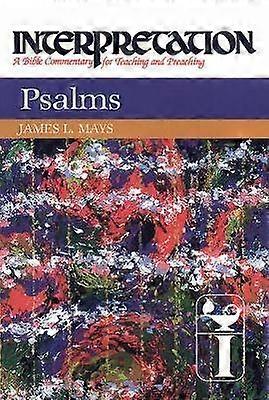 Psalms Interpretation A Bible Commentary for Teaching and Preaching