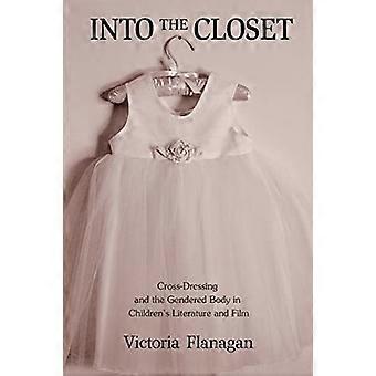 Into the Closet: Cross-Dressing und der geschlechtsspezifische Körper in Kinderliteratur und Film