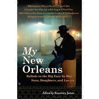 My New Orleans: Baladas al gran fácil por sus hijos, hijas y amantes