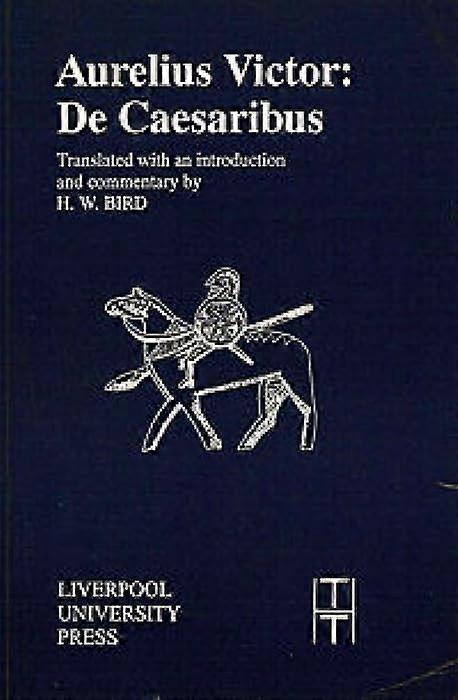 Caesaribus, De (Translated Texts for Historians)