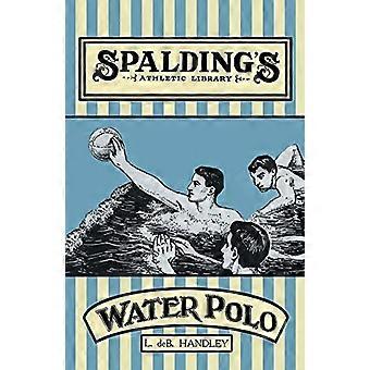 Spaldings idrottsbibliotek - Hur man spelar vattenpolo