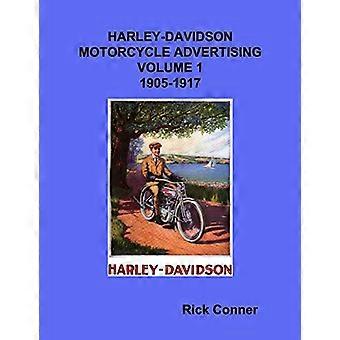 Harley-Davidson Motorfiets Reclame Vol 1: 1905-1917 (Harley-Davidson Motorfiets Reclame)