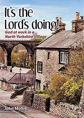 It's the Lord's Doing
