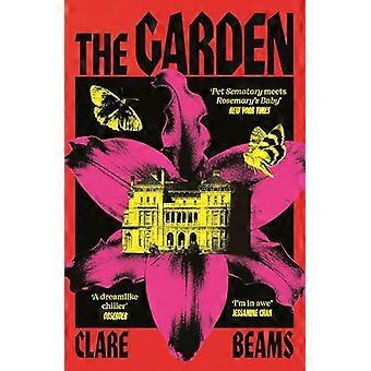 The Garden A haunting feminist historical novel for fans of Shirley Jackson