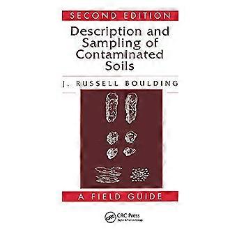 Description And Sampling Of Contaminated Soils A Field Guide - J. Russell Boulding - Paperback - en Book
