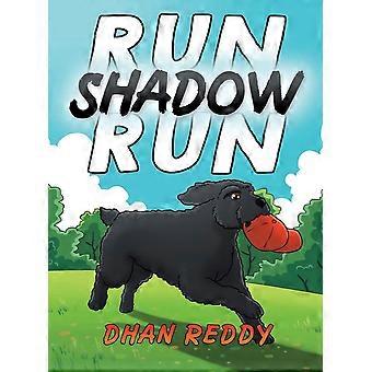 Run shadow run