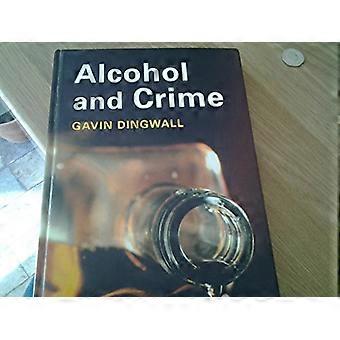 Alcohol and Crime