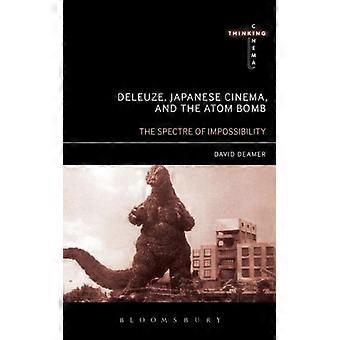 Deleuze Japanese Cinema And The Atom Bomb