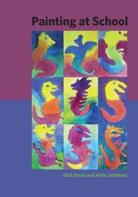 Painting At School by Attie Lichthart Paperback