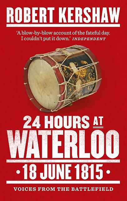 24 Hours At Waterloo by Robert Kershaw Paperback