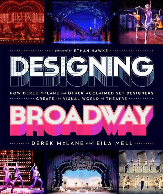 Designing Broadway by Eila Mell Hardback Book