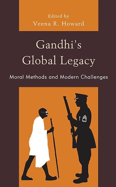 Gandhis Global Legacy