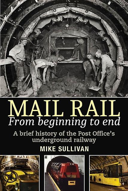 Mail Rail by Mike Sullivan Paperback