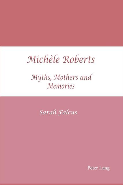 Michele Roberts by Sarah Falcus Paperback Book