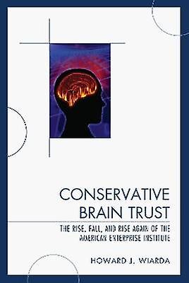 Conservative Brain Trust